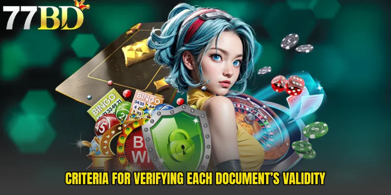 Criteria For Verifying Each Document’s Validity