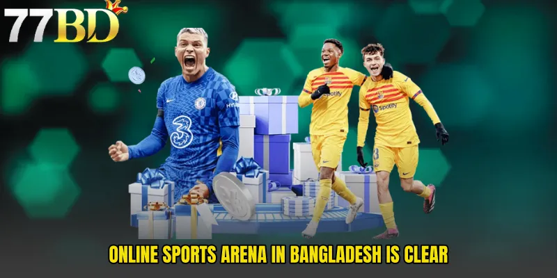 Online Sports Arena In Bangladesh Is Clear