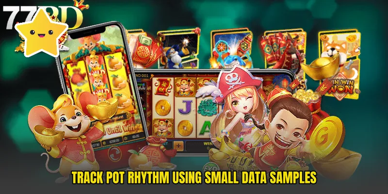 Track Pot Rhythm Using Small Data Samples