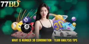 What Is Number 38 Combination - Team Analysis Tips